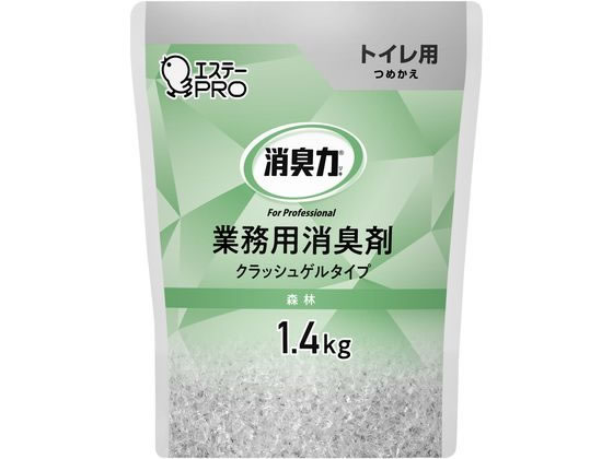 エステー 消臭力業務用クラッシュゲル トイレ 詰替1.4kg 森林 1個（ご注文単位1個)【直送品】