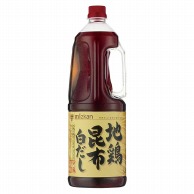 Mizkan 地鶏昆布白だし 1.8L 常温 1個※軽（ご注文単位1個）※注文上限数12まで【直送品】