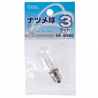 オーム電機 LB-T0203-C 04-6460 ナツメ球 E12/3W クリア（ご注文単位1袋）【直送品】