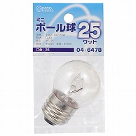 オーム電機 LB-G4625-C 04-6478 ミニボール球 G40 E26/25W クリア（ご注文単位1袋）【直送品】