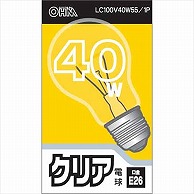 オーム電機 LC100V40W55/1P 06-1751 白熱電球 E26 40W クリア（ご注文単位1袋）【直送品】