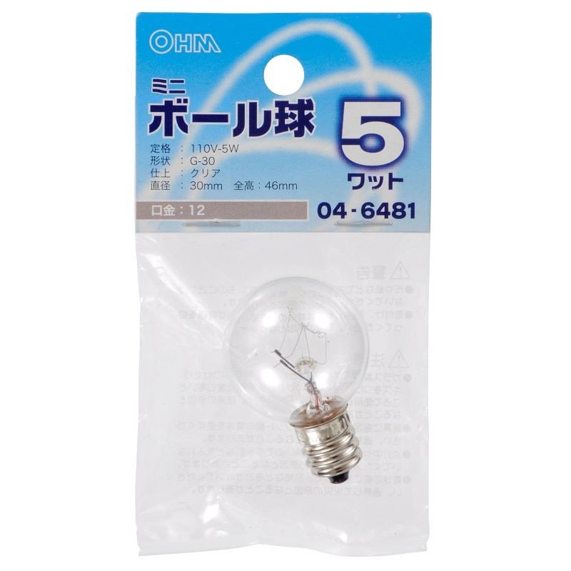 オーム電機 LB-G3205-C 04-6481 ミニボール球 G30 E12/5W クリア(ご注文単位1袋)【直送品】