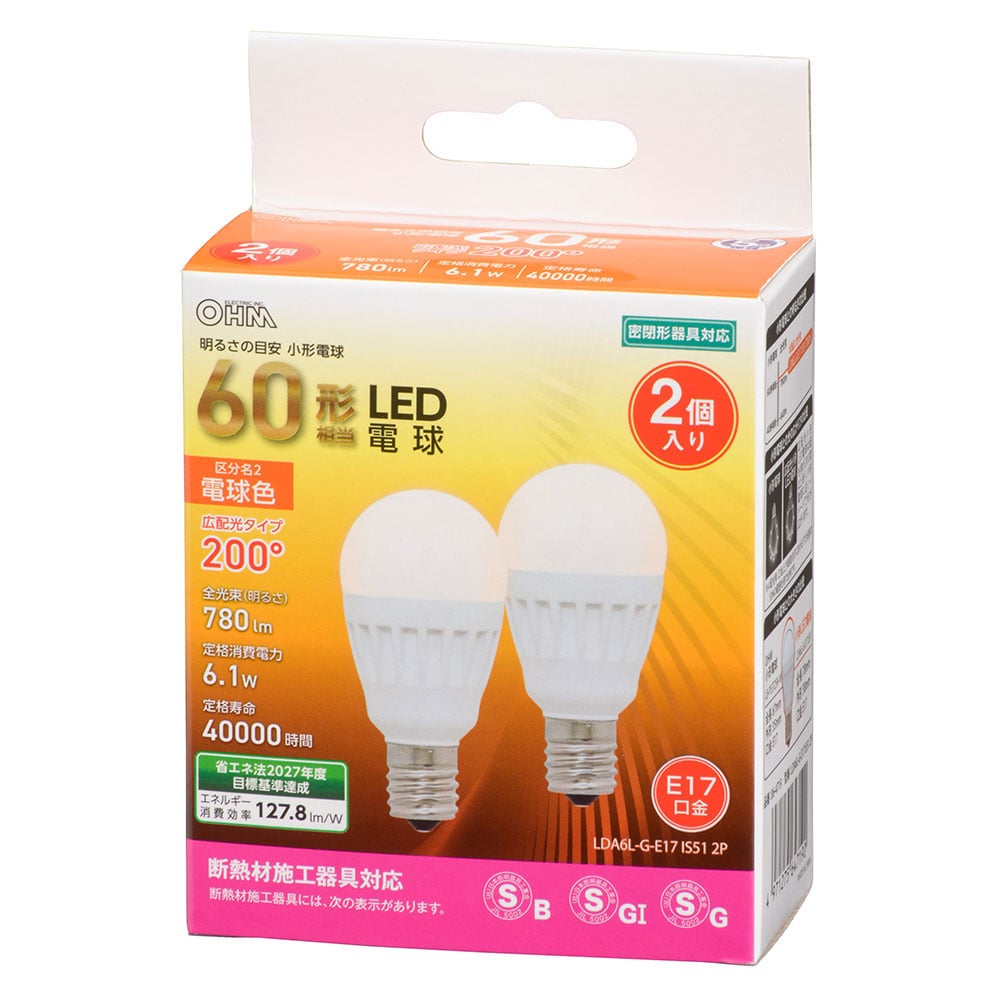 オーム電機 LDA6L-G-E17IS512P 06-4719 LED電球 小形 E17 60形相当 電球色 2個入(ご注文単位1袋)【直送品】