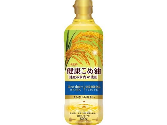 昭和産業 健康こめ油 600g 1本※軽（ご注文単位1本)【直送品】