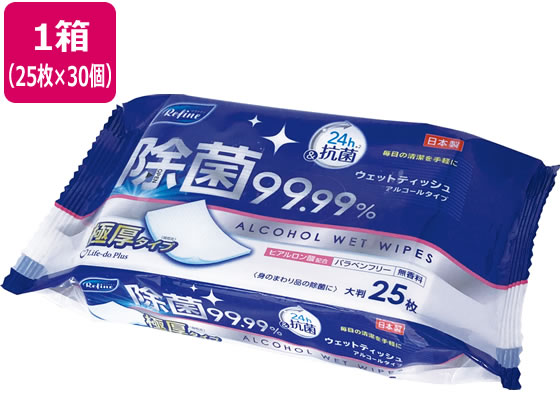 Life-do.Plus リファイン 極厚アルコール除菌ウェットティッシュ 25枚30個 1箱（ご注文単位1箱）【直送品】