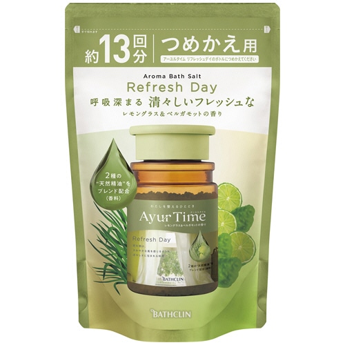 バスクリン アーユルタイム リフレッシュデイ つめかえ用 520g 1個（ご注文単位1個）【直送品】